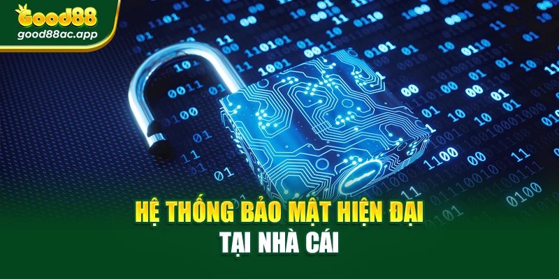 Hệ thống bảo mật hiện đại tại nhà cái